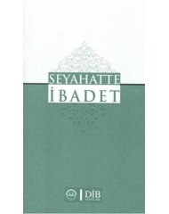 SEYAHATTE İBADET