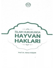 İSLAM HUKUKUNDA HAYVAN HAKLARI