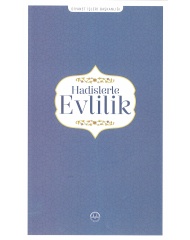 HADİSLERLE EVLİLİK