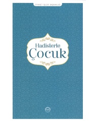 HADİSLERLE ÇOCUK