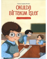 OKULDA BİR TAKIM İŞLER ( HZ. ÜSAME'NİN HAYATI )