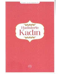 HADİSLERLE KADIN