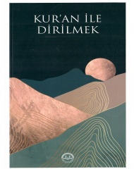 KUR'AN İLE DİRİLMEK