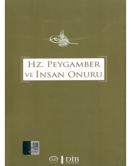 HZ. PEYGAMBER VE İNSAN ONURU