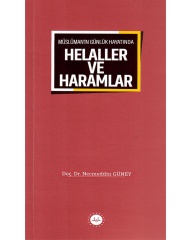 MÜSLÜMAN'IN GÜNLÜK HAYATINDA HELALLER VE HARAMLAR