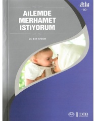 AİLEMDE MERHAMET İSTİYORUM