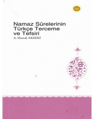 NAMAZ SURELERİNİN TÜRKÇE TERCEME VE TEFSİRİ