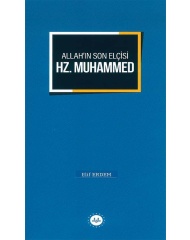 ALLAH'IN SON ELÇİSİ HZ. MUHAMMED